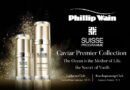 Phillip Wain เปิดตัว Suisse Programme Caviar Premier Collection