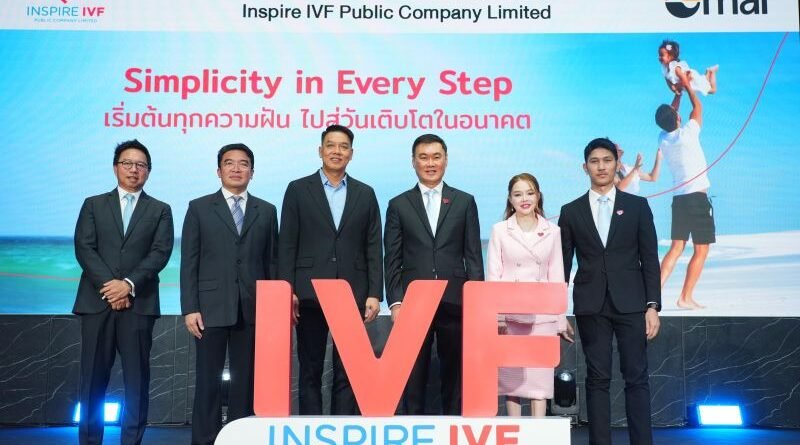 IVF Debuts Trading on mai Market, Confident in Growth Potential Poised to Become a Leading Internationally Accredited Fertility Center in Thailand and Asia